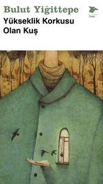 Yükseklik Korkusu Olan Kuş