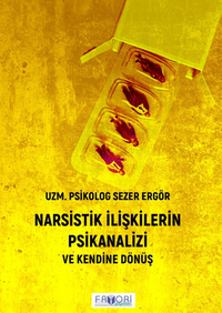 Narsistik İlişkilerin Psikanalizi