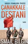 Çanakkale Destanı/Gerçek Efsanelerin Öyküsü