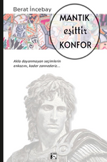 Mantık Eşittir Konfor