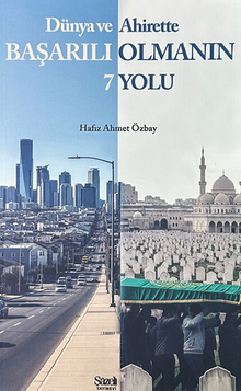 Dünya ve Ahirette Başarılı Olmanın 7 Yolu