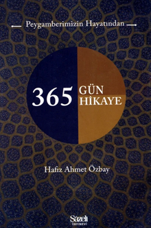 Peygamberimizin Hayatından 365 Güne Hikaye