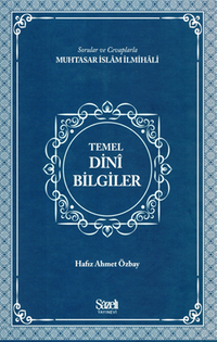 Soru ve Cevaplarla Temel Dini Bilgiler