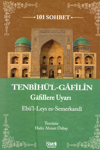 Tenbihü'l Gafilin (101 Sohbet)