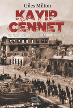 Kayıp Cennet / Smyrna 1922 Hoşgörü Kentinin Yıkılışı