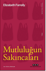 Mutluluğun Sakıncaları