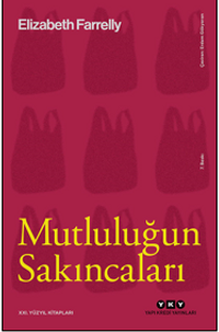 Mutluluğun Sakıncaları