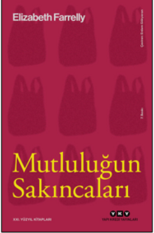 Mutluluğun Sakıncaları