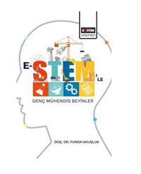 E-Stem'le Genç Mühendis Beyinler