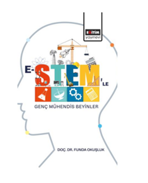 E-Stem'le Genç Mühendis Beyinler