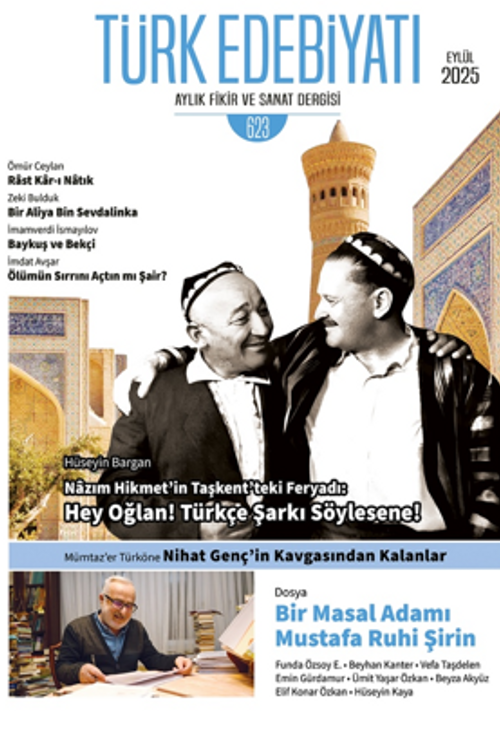 Türk Edebiyatı Aylık Fikir ve Sanat Dergisi Sayı: 623 Eylül 2025