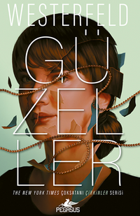 Güzeller (Çirkinler Serisi 2. Kitap) 