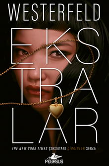 Ekstralar (Çirkinler Serisi 4. Kitap)