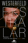 Ekstralar (Çirkinler Serisi 4. Kitap)