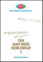 Türk Sanat Müziği Seçme Eserler-2