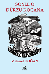 Söyle O Dürzü Kocana