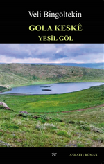 Gola Keske / Yeşil Göl