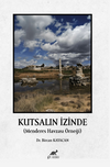 Kutsalin İzinde (Menderes Havzası &Ouml;rneği)