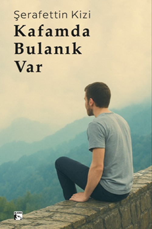 Kafamda Bulanık Var
