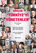 Kimler ‘Türkiye'yi Yönetenler Tek Partili Dönem (3. Cilt) 