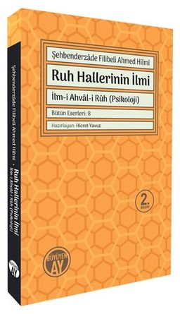 Ruh Hallerinin İlmi & İlm-i Ahvalir'r-Ruh (Psikoloji)
