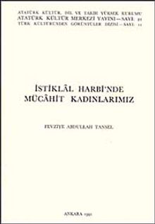 İstiklal Harbi'nde Mücahit Kadınlarımız