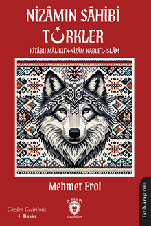 Nizamın Sahibi Türkler: Kitabu Maliku'n-Nizam Kable'l-İslam