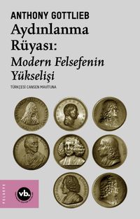 Aydınlanma Rüyası: Modern Felsefenin Yükselişi