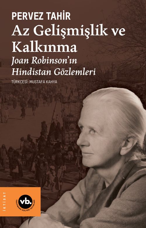 Az Gelişmişlik ve Kalkınma & Joan Robinson'ın Hindistan Gözlemleri