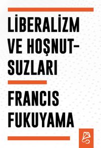 Liberalizm ve Hoşnutsuzları