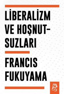 Liberalizm ve Hoşnutsuzları