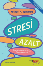 Stresi Azalt: Sınav ve Performans Stresi Çeken Gençler İçin 