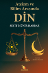 Ateizm ve Bilim Arasında Din