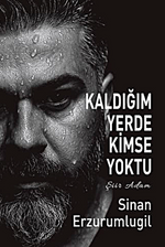 Kaldığım Yerde  Kimse Yoktu
