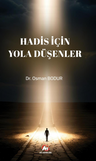 Hadis İçin Yola Düşenler