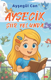 Ayşecik Şiir Yolunda