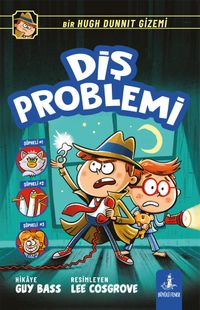 Diş Problemi / Bir Hugh Dunnit Gizemi