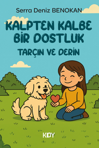 Kalpten Kalbe Bir Dostluk 