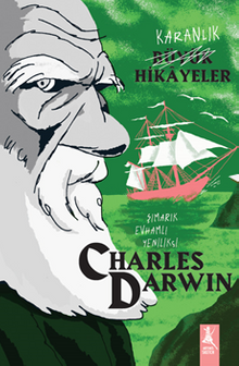 Karanlık  Büyük Hikayeler Charles Darwın Şımarık, Evhamlı, Yenilikçi