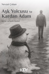 Aşk Yolcusu ve Kardan Adam 