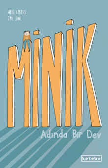 Minik Adında Bir Dev