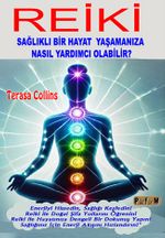 Reiki & Sağlıklı Bir Hayat Yaşamanıza Nasıl Yardımcı Olabilir?