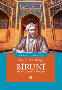 Biruni Bir Medeniyet Bilgini