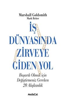 İş Dünyasında Zirveye Giden Yol