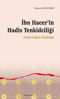 İbn Hacer'in Hadis Tenkidciliği