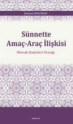 Sünnette Amaç-Araç İlişkisi