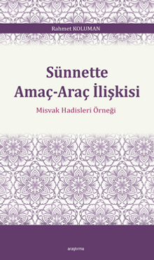 Sünnette Amaç-Araç İlişkisi