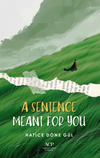 A Sentence Meant For You