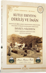 Kutlu Ebeveyn Diriliş ve İman