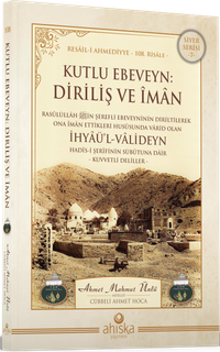 Kutlu Ebeveyn Diriliş ve İman